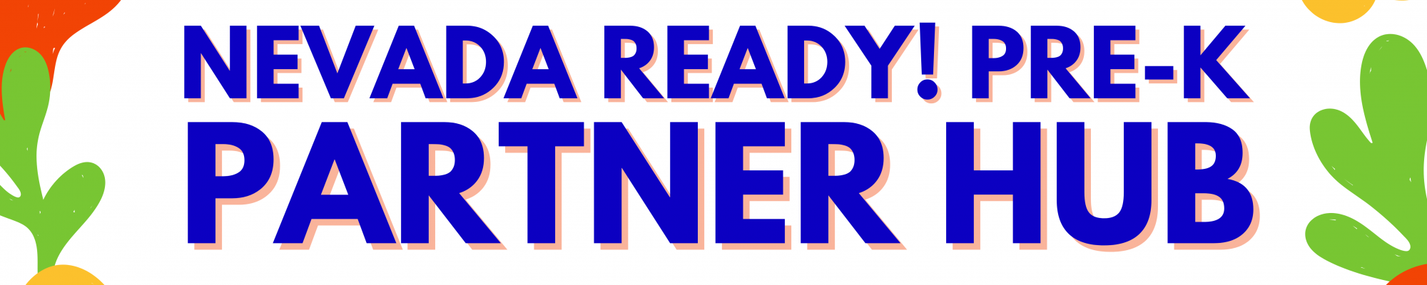 Nevada Ready Pre-K Partner Hub Graphic